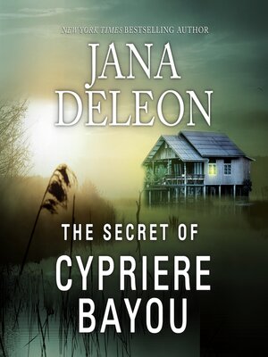 cover image of The Secret of Cypriere Bayou